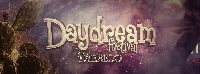 daydream festival mexico