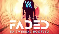 alan walker faded da tweekaz