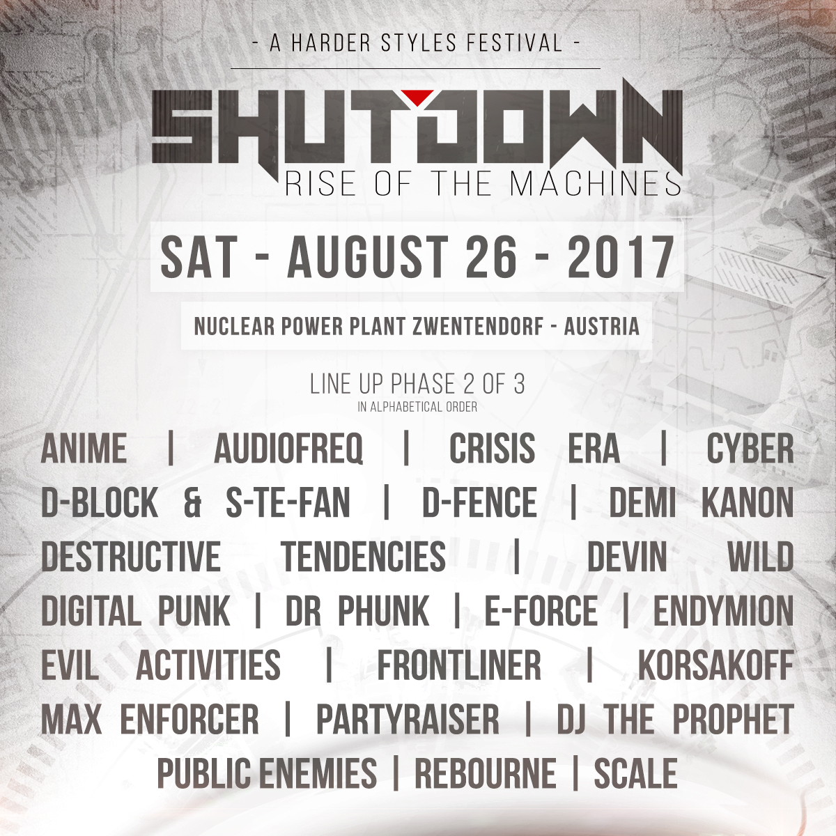 shutdown festival phase 2 line up line-up nuclear power plant austria hardstyle