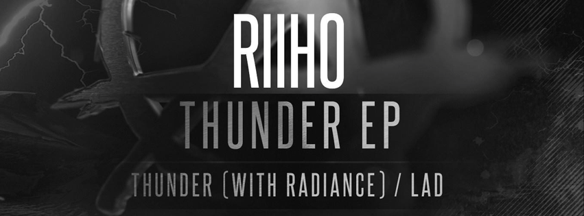 riiho thunder ep lad radiance anarchy dirty workz