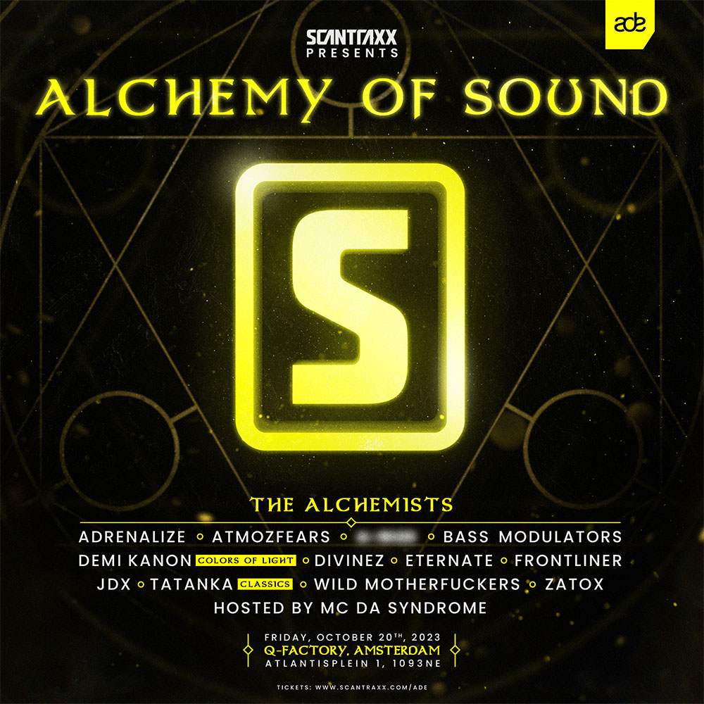 scantraxx presents the alchemy of sound ade amsterda dance event line-up frontliner atmozfears adrenalize